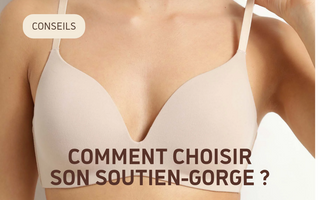 Comment choisir son soutien-gorge